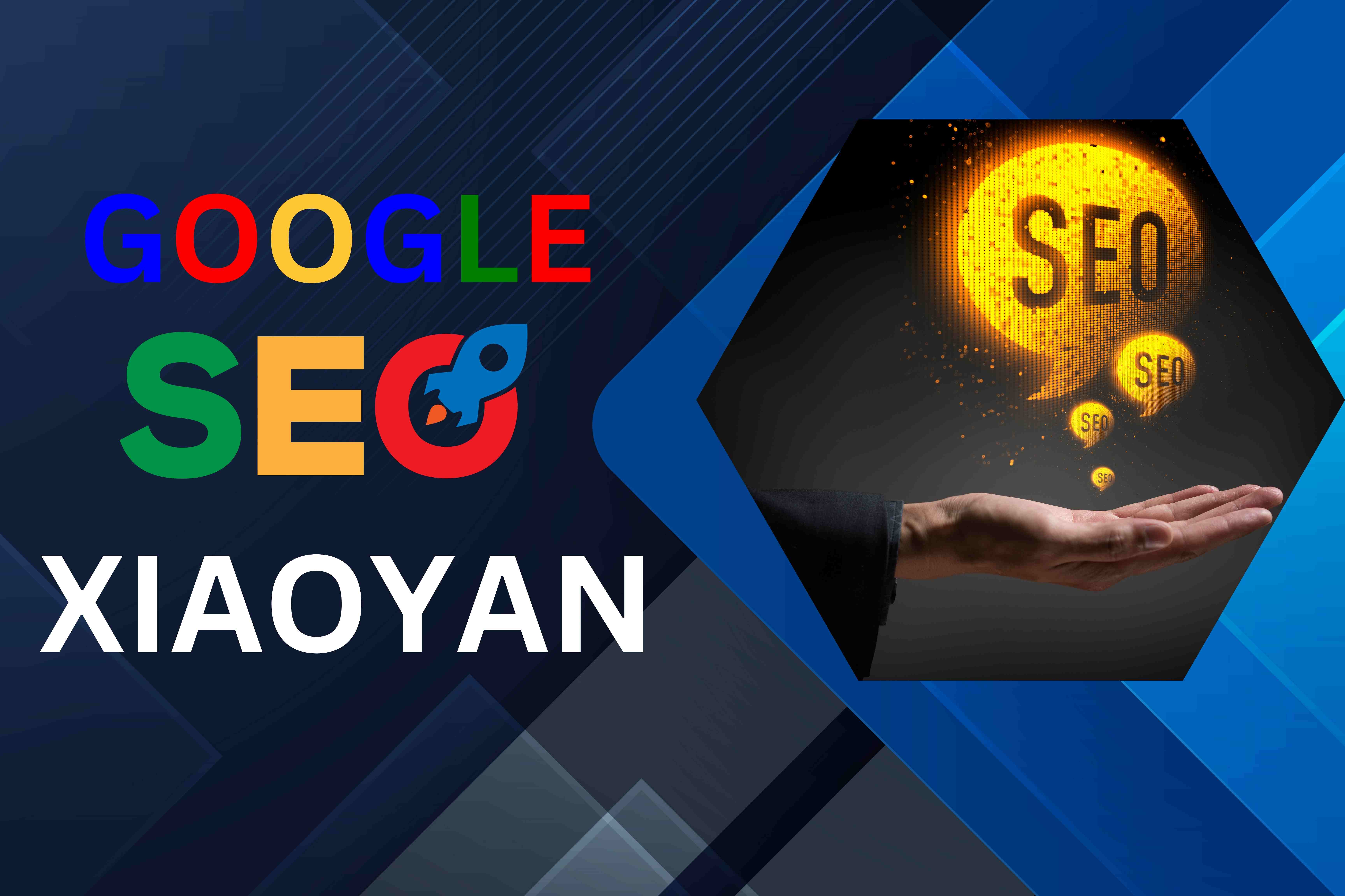 GOOGLE SEO XIAOYAN