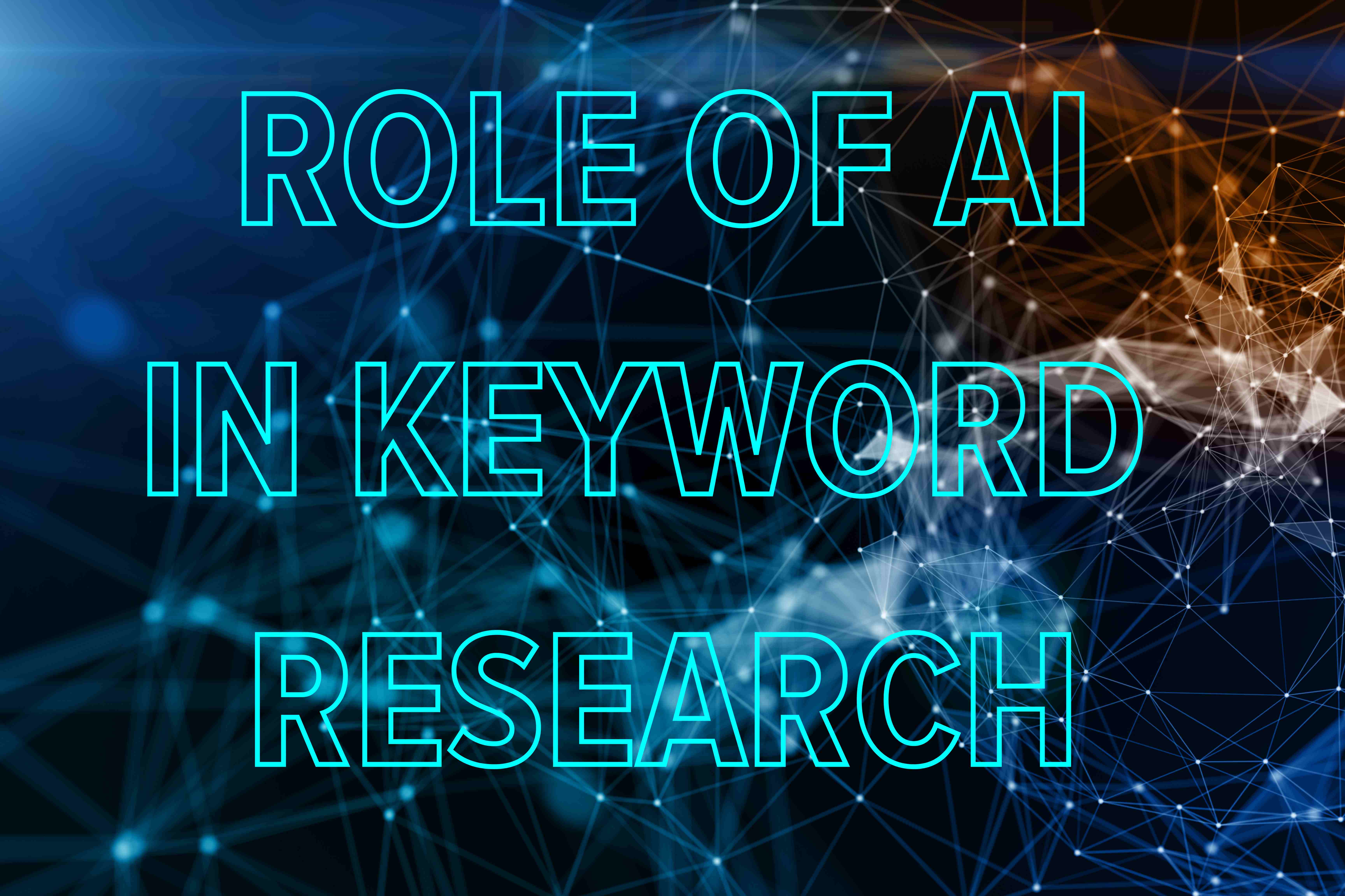 Role of AI in Keyword Research