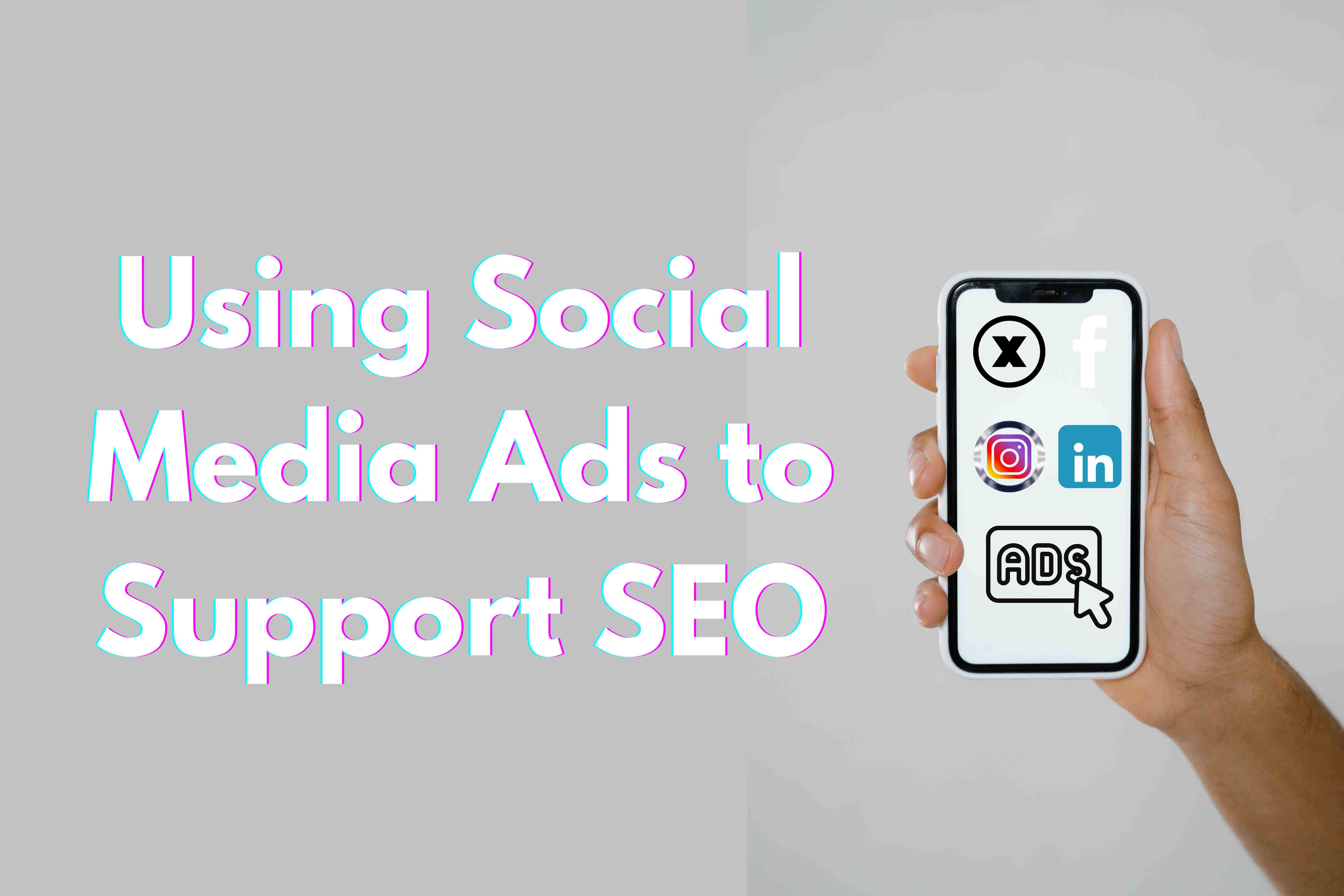 Using Social Media Ads to Support SEO