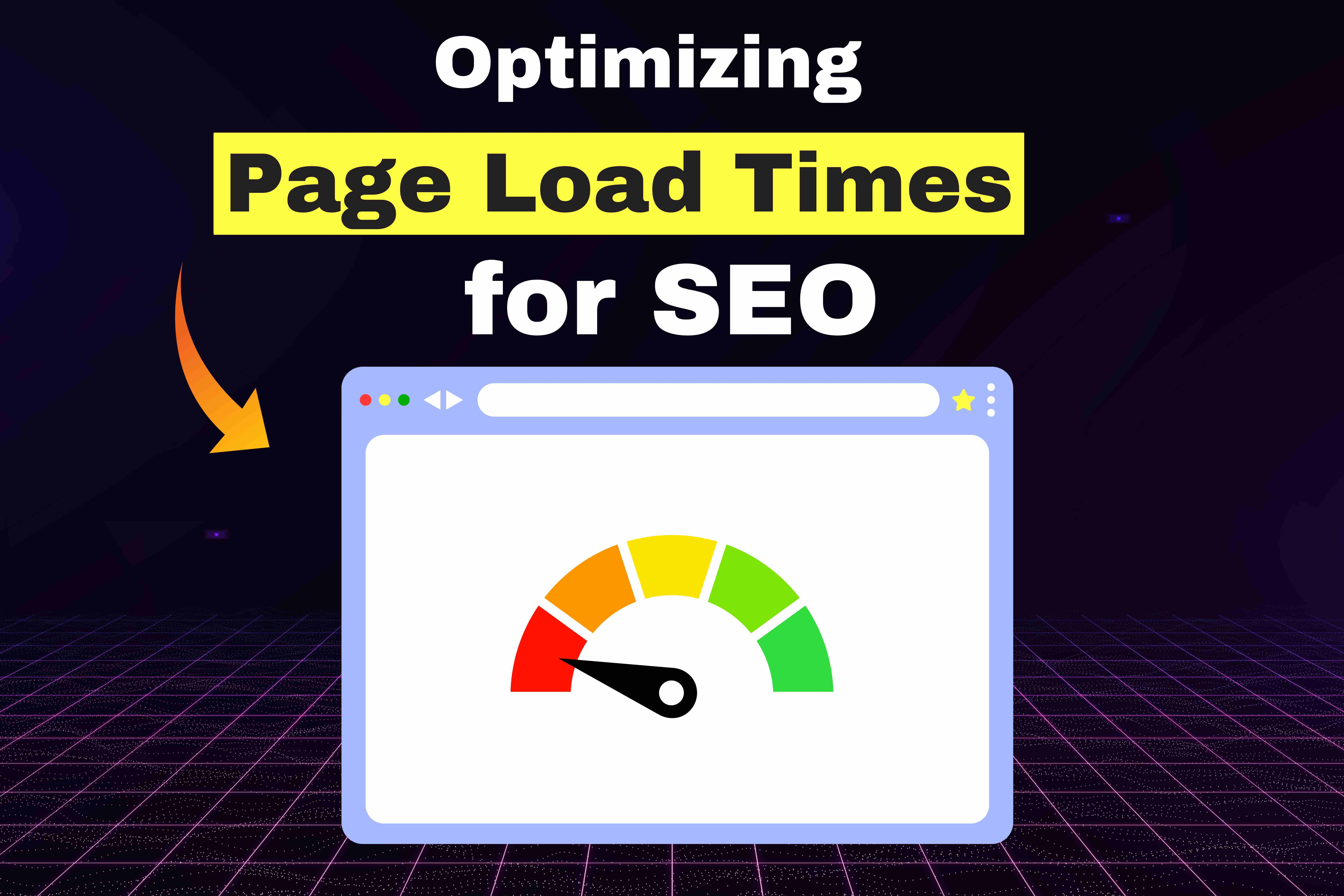 Optimizing Page Load Times for SEO