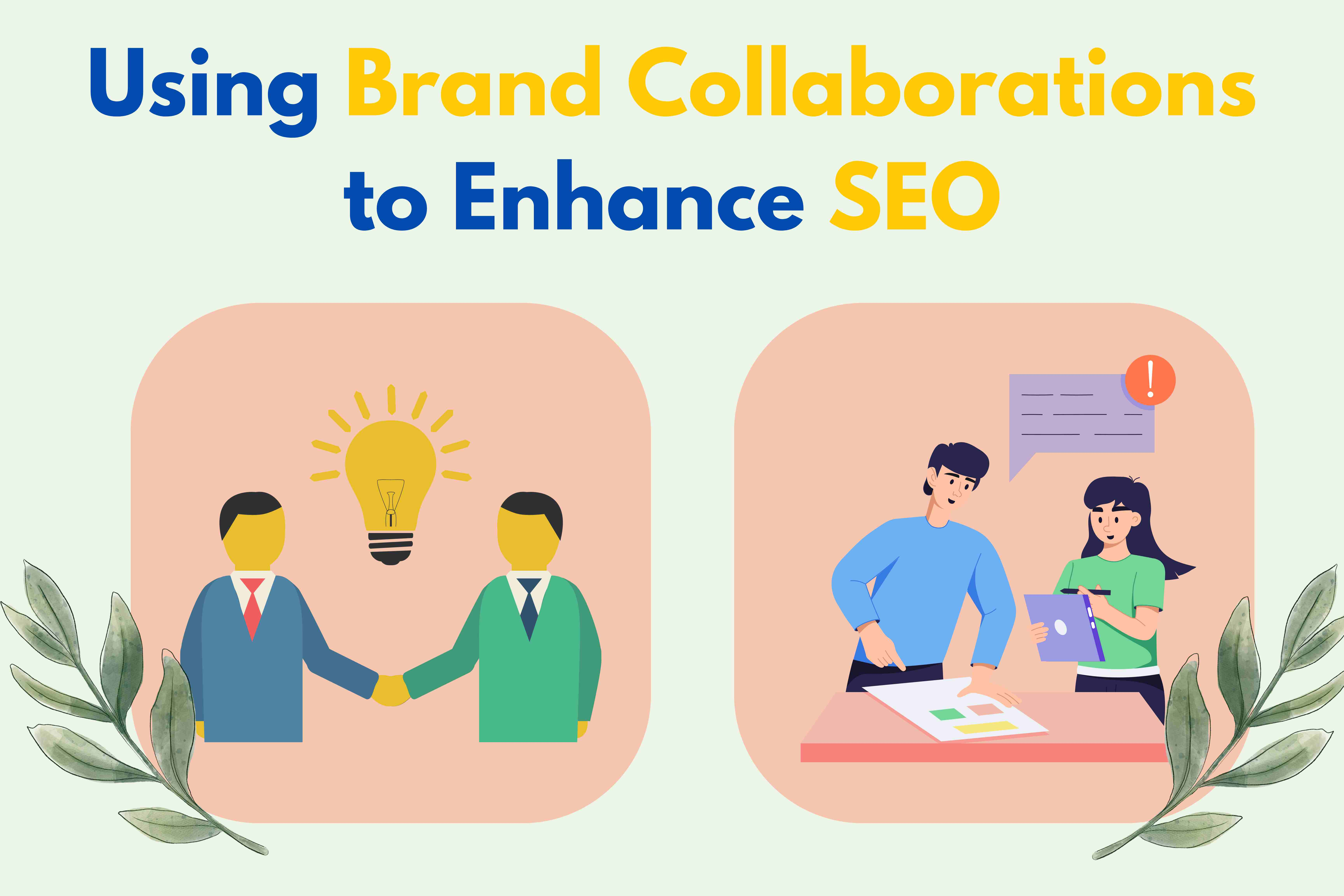 Using Brand Collaborations to Enhance SEO