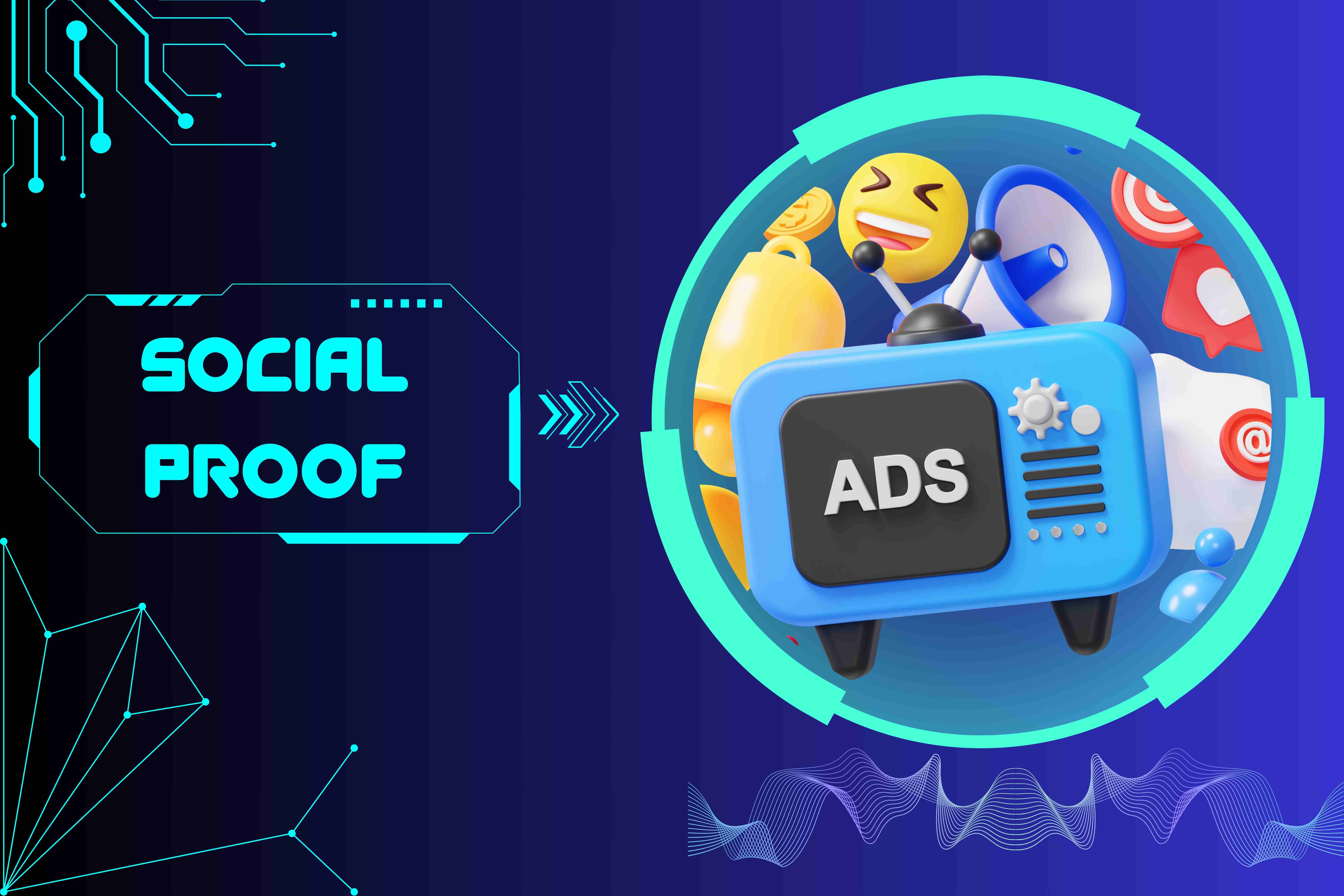 Using Social Proof in Digital Ads for SEO