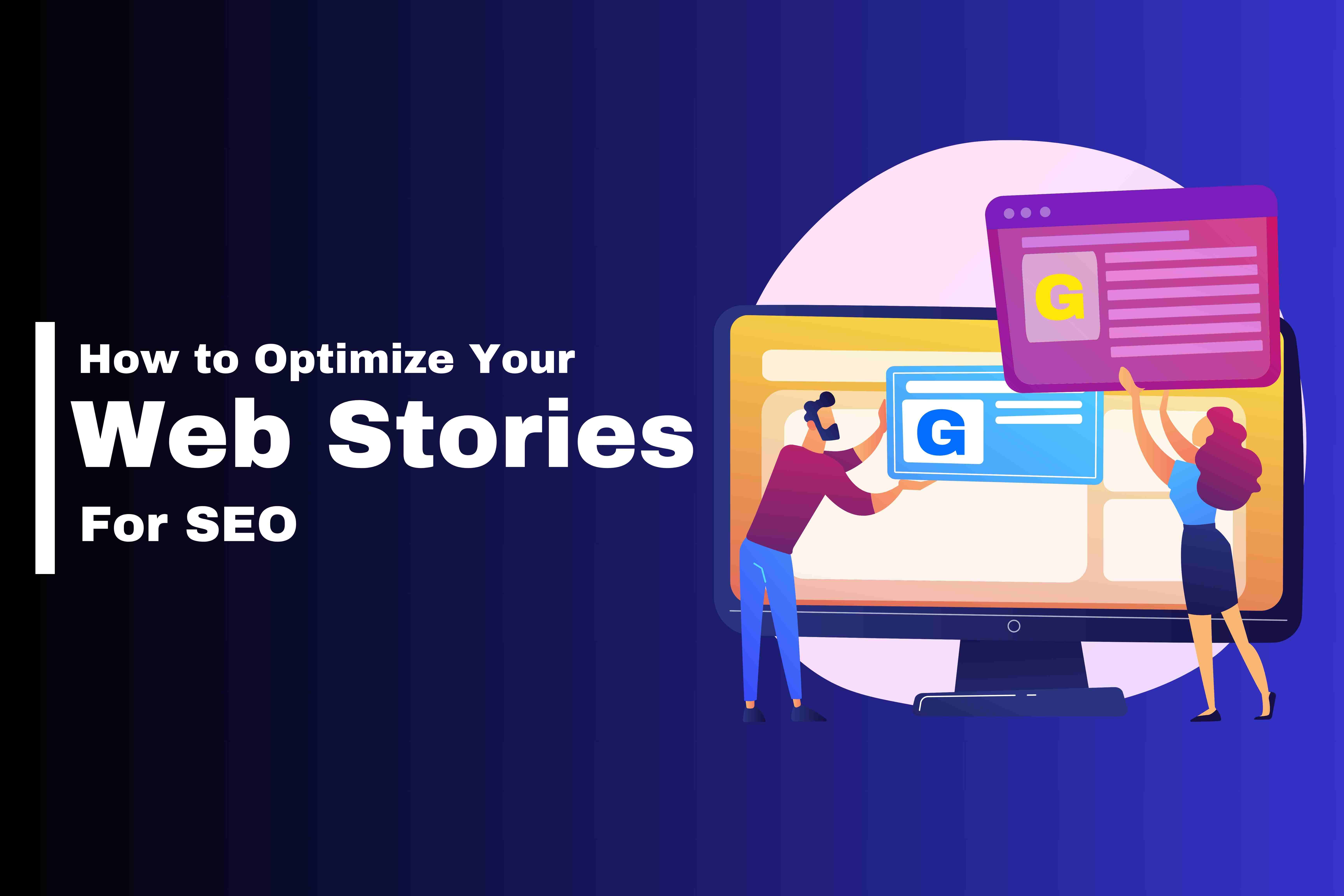 How to Optimize Your Web Stories for SEO